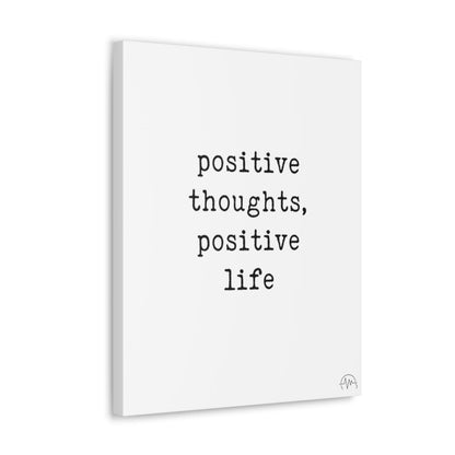 positive thoughts, positive life, #size_16″-x-20″