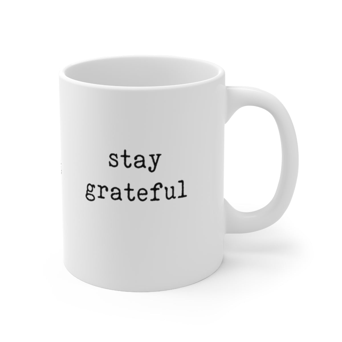 stay grateful - mug